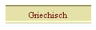 Griechisch